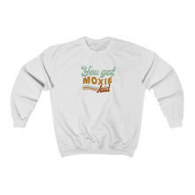 Load image into Gallery viewer, YOU GOT MOXIE CREWNECK
